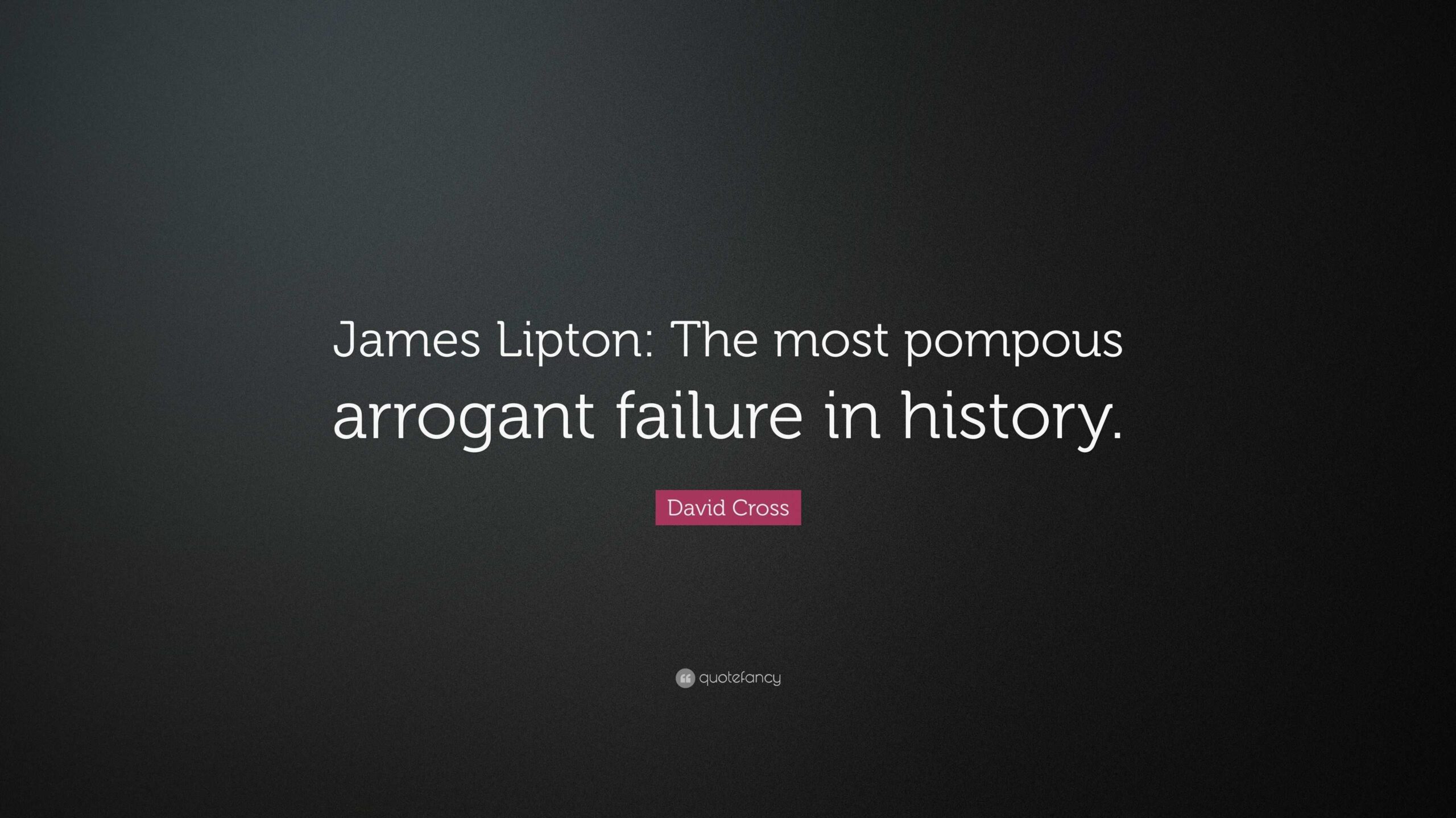 David Cross Quote James Lipton The Most Pompous Arrogant Failure In