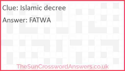 Islamic Decree Crossword Clue TheSunCrosswordAnswers co uk