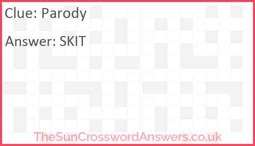 Parody Crossword Clue TheSunCrosswordAnswers co uk