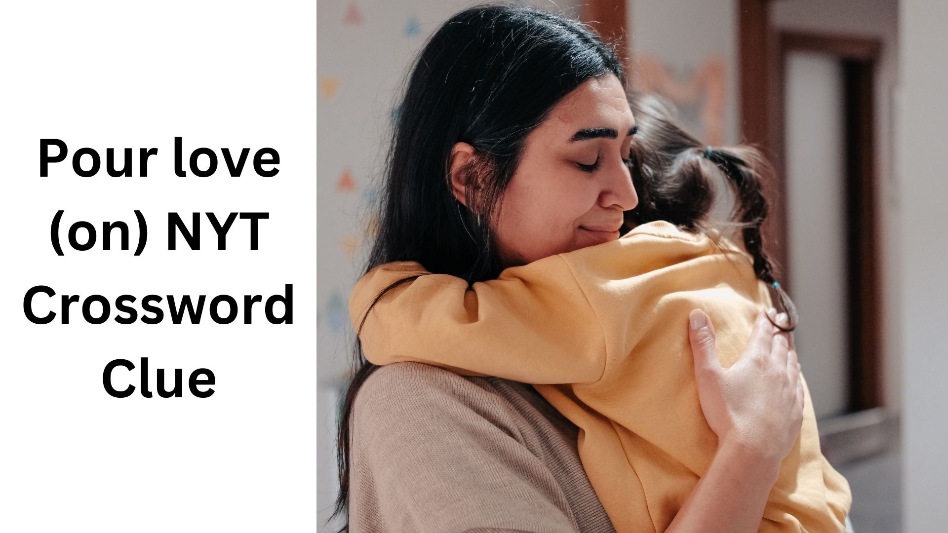 Pour Love on NYT Crossword Clue