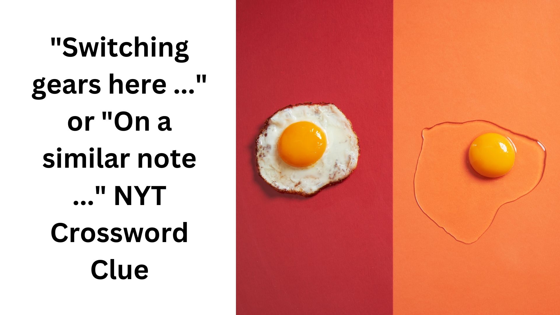  quot Switching Gears Here quot Or quot On A Similar Note quot NYT Crossword Clue
