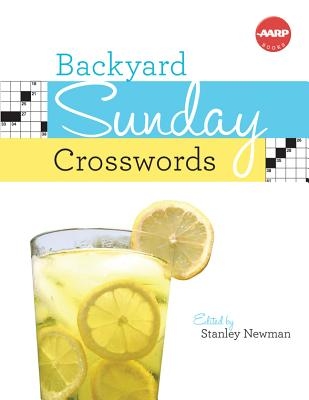 Backyard Sunday Crosswords AARP By Stanley Newman Editor Alibris