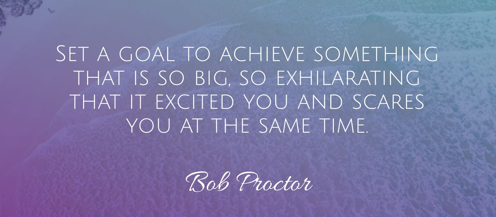 Bob Proctor Explains How To Set And Achieve Worthy Goals The Joy Within