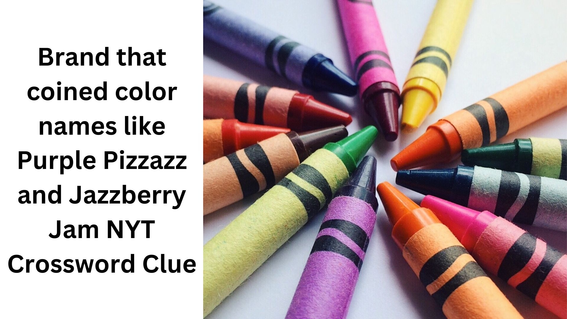 Brand That Coined Color Names Like Purple Pizzazz And Jazzberry Jam NYT 