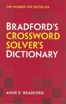 Collins Bradford s Crossword Solver s Dictionary By Anne R Bradford 
