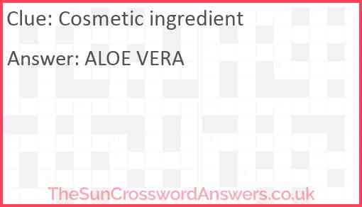 Cosmetic Ingredient Crossword Clue TheSunCrosswordAnswers co uk