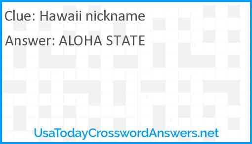 Hawaii Nickname Crossword Clue UsaTodayCrosswordAnswers