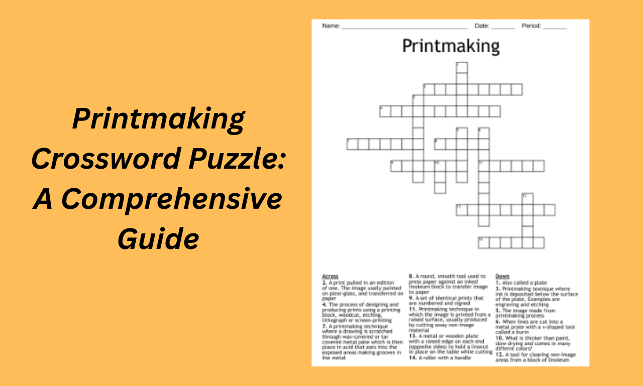 Printmaking Crossword Puzzle A Comprehensive Guide