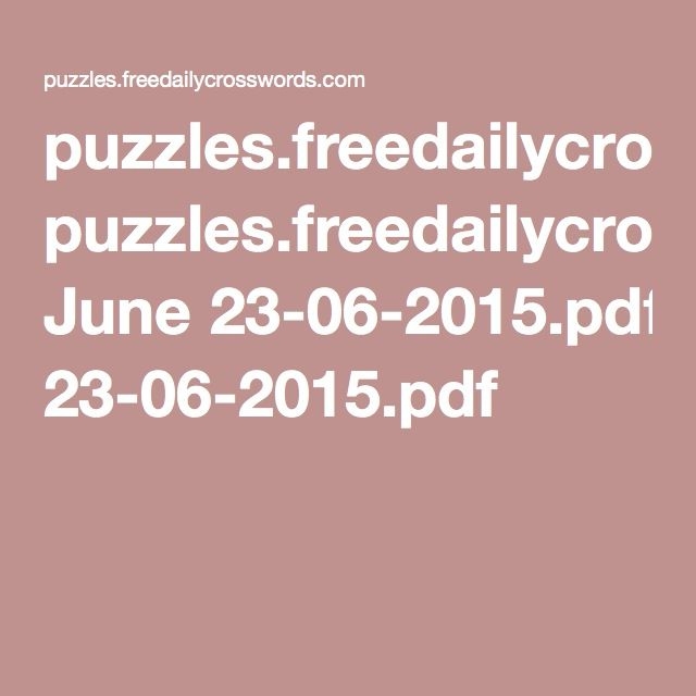Puzzles freedailycrosswords June 23 06 2015 pdf Brain Games