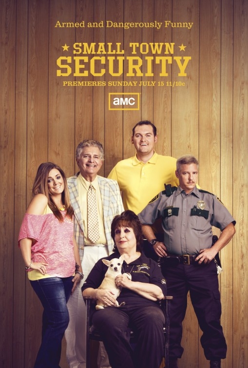 Small Town Security TV Poster 6 Of 7 IMP Awards