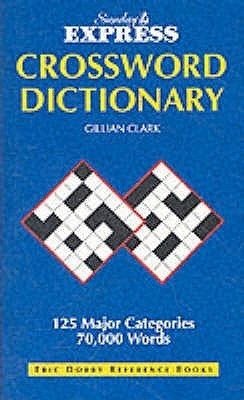 Sunday Express 39 Crossword Dictionary By Gillian Clark Goodreads
