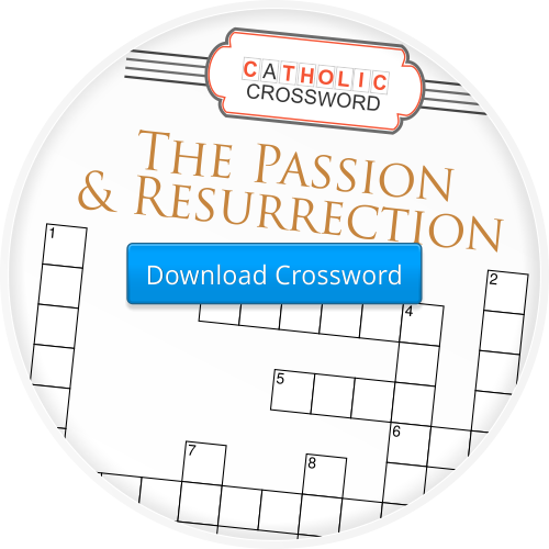  The Passion Resurrection Crossword Seton Magazine