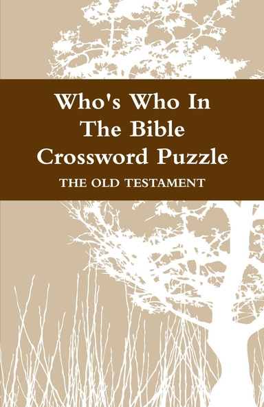 Who 39 s Who In The Bible Crossword Puzzles