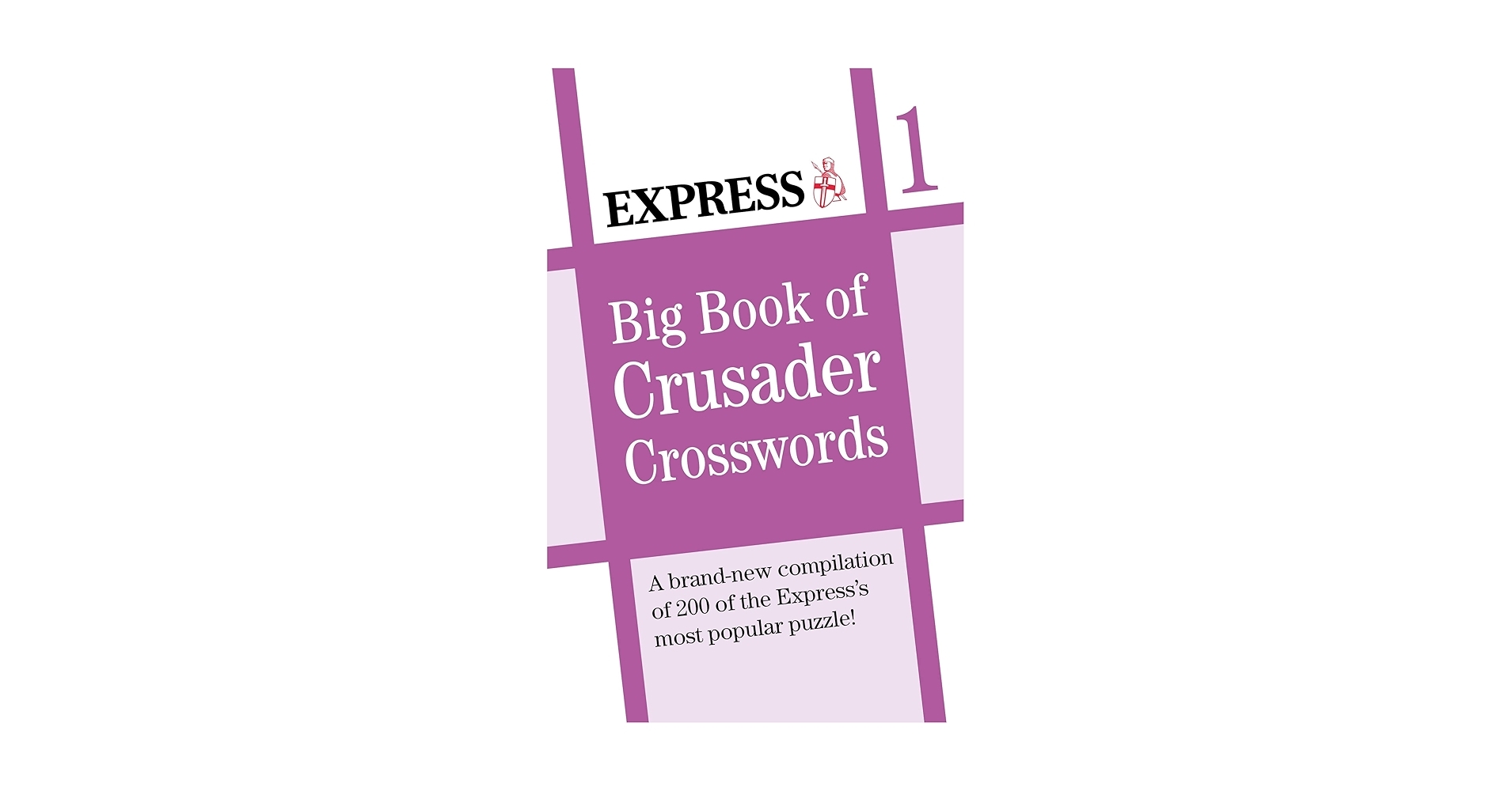 Express Big Book Of Crusader Crosswords Volume 1 Daily Express Puzzle Books Express Newspapers 9781788404341 Amazon Books