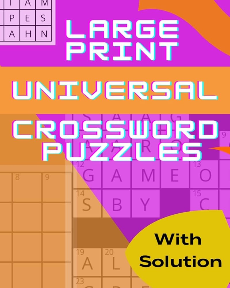 Large Print Universal Crossword Puzzles Variety Crossword Puzzle 