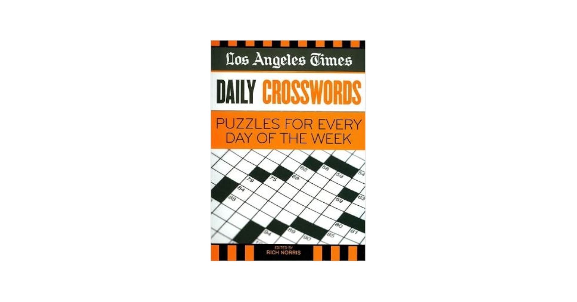Los Angeles Times Daily Crosswords Puzzles For Every Day Of The Week Rich Norris 9781402780431 Amazon Books