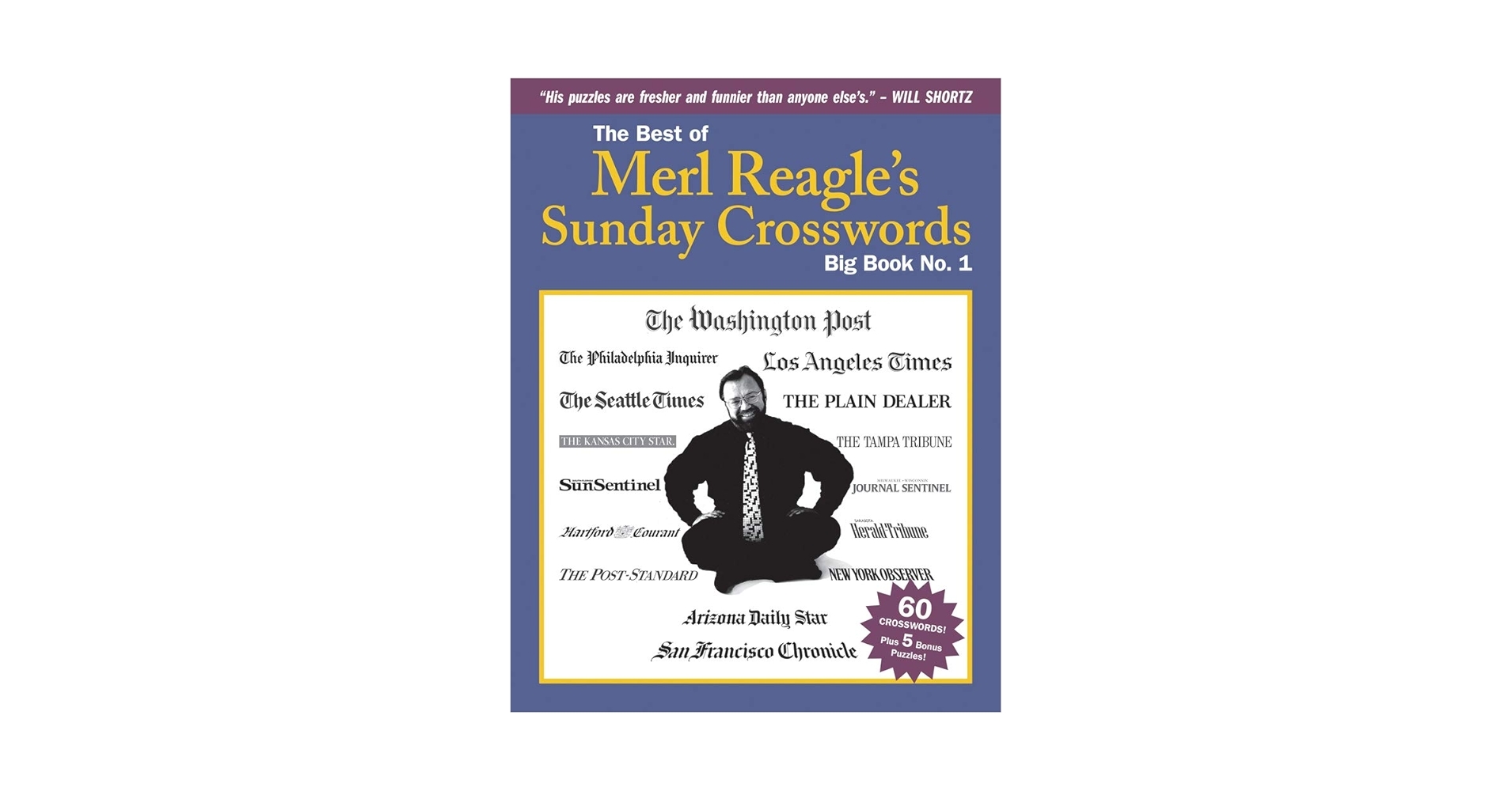 The Best Of Merl Reagle s Sunday Crosswords Big Book No 1 1 Reagle Merl 9780989782517 Amazon Books