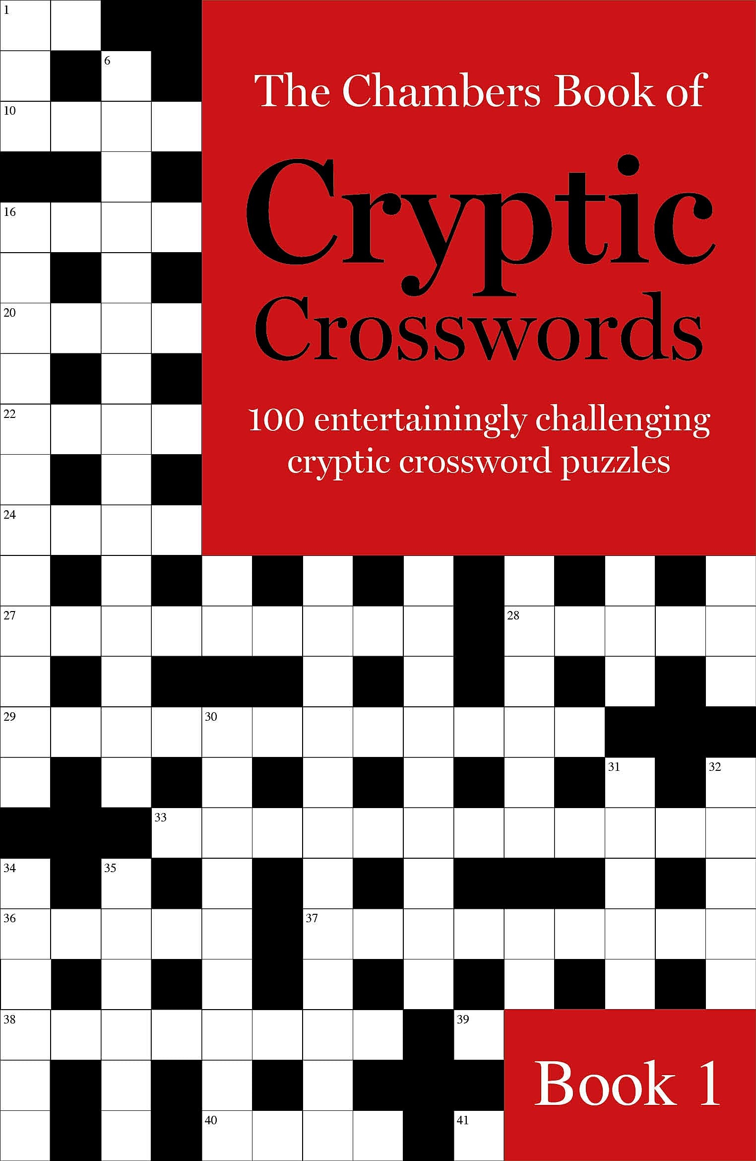 The Chambers Book Of Cryptic Crosswords Book 1 100 Entertainingly Challenging Cryptic Crossword Puzzles Amazon co uk Chambers 9781473641204 Books