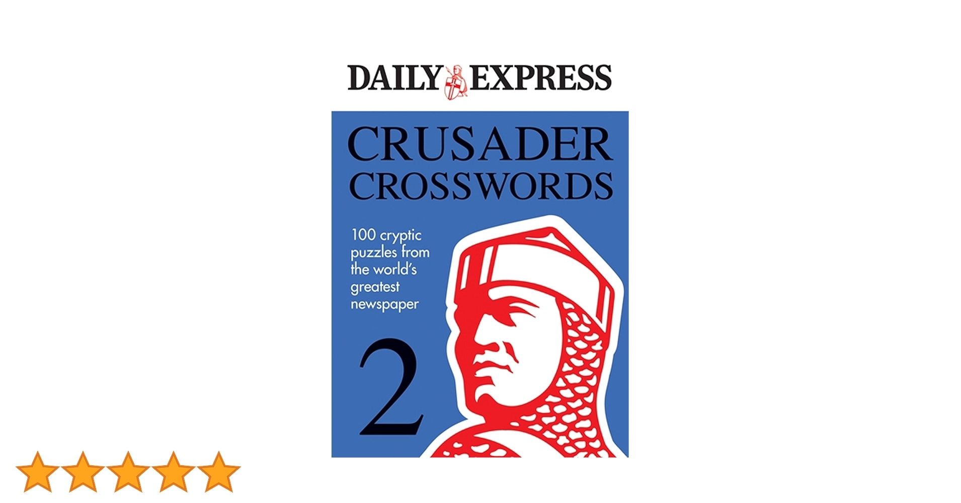 The Daily Express Crusader Crosswords 2 Daily Express Puzzle Books Amazon co uk 9780600621065 Books