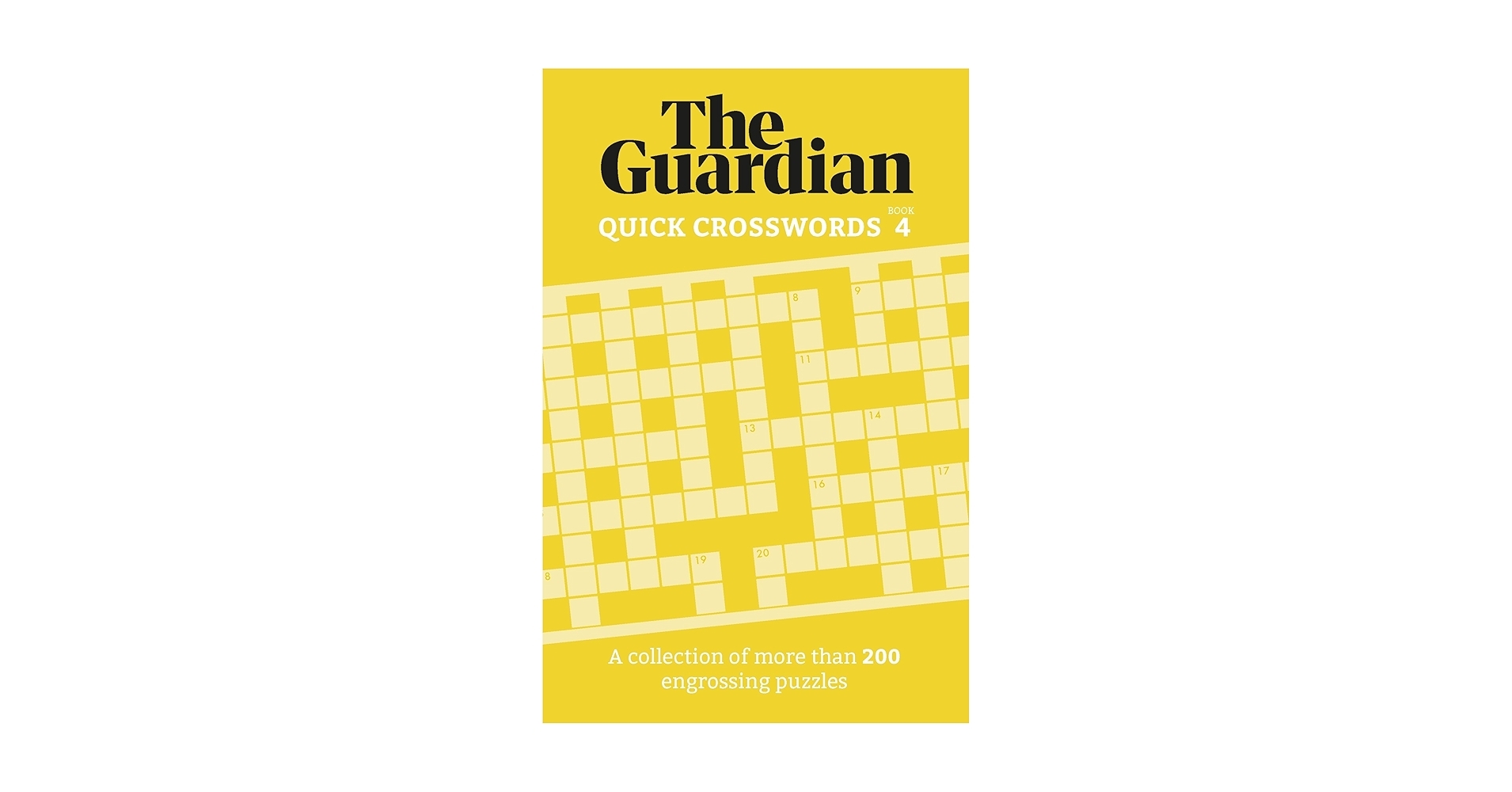 The Guardian Quick Crosswords 4 A Collection Of More Than 200