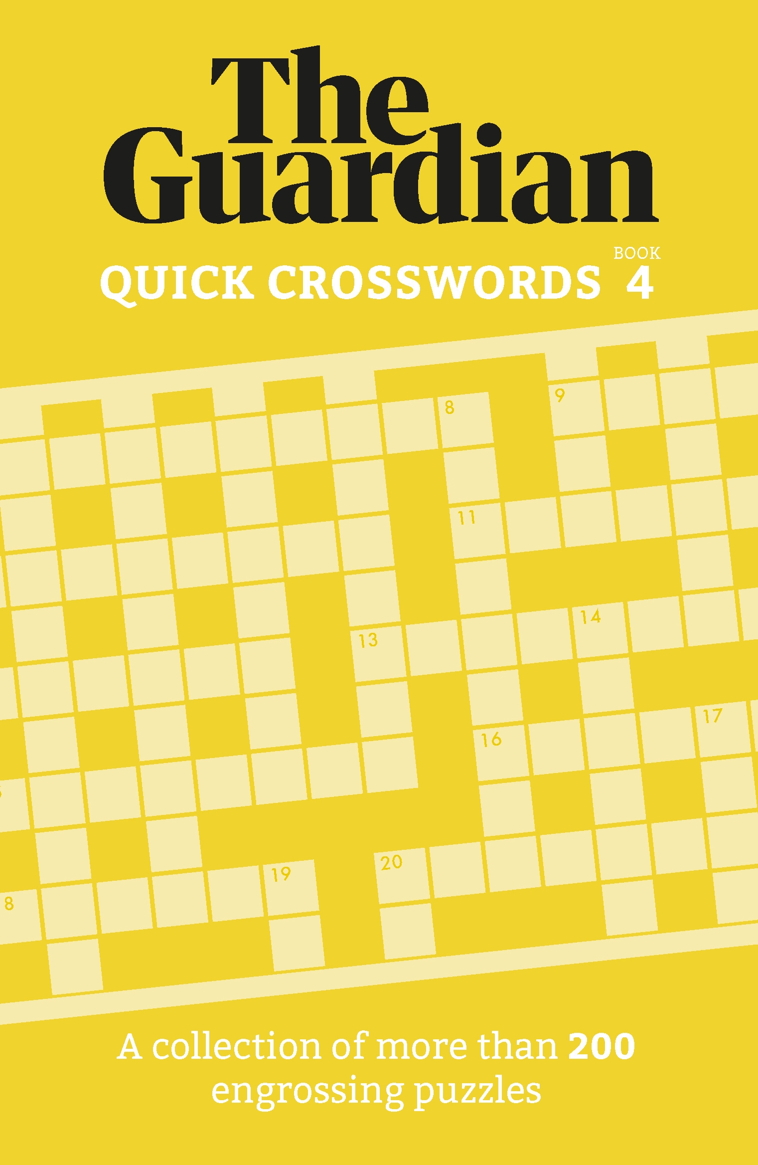 The Guardian Quick Crosswords 4 A Collection Of More Than 200 
