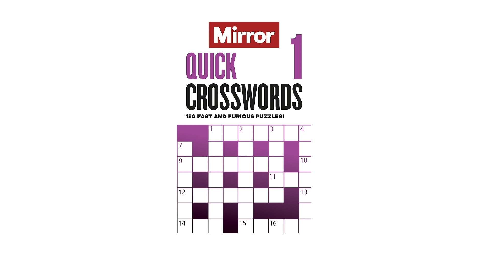 The Mirror Quick Crosswords 1 150 Fast And Furious Puzzles Daily Mirror Reach PLC 9781788403962 Amazon Books