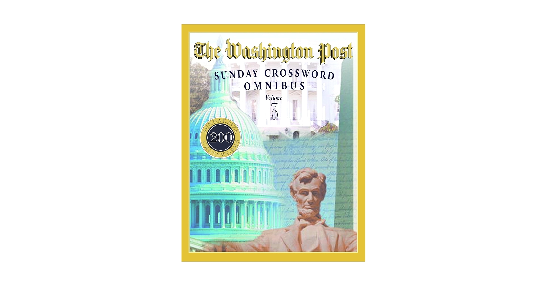 The Washington Post Sunday Crossword Omnibus Volume 3 Mackaye 