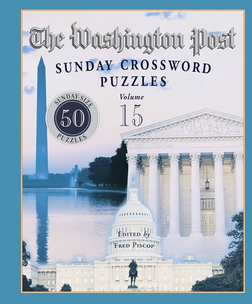 The Washington Post Sunday Crossword Puzzles Volume 15 Piscop Fred 9780812934922 Amazon Books