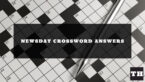 Newsday Crossword Answers Today Free Printable Crosswords
