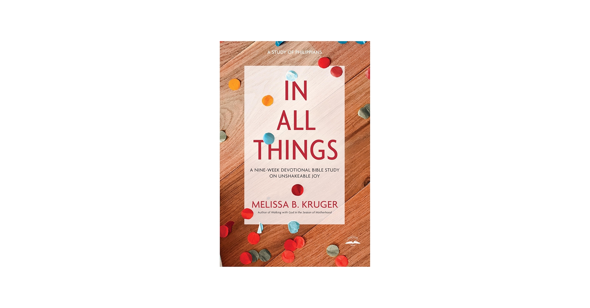 All Things Nine Week Devotional Unshakeable